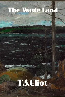 The Waste Land (Pustatina) - The Waste Land