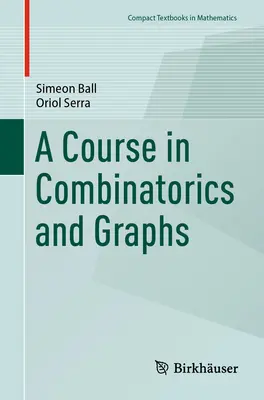 Kurz kombinatoriky a grafov - A Course in Combinatorics and Graphs