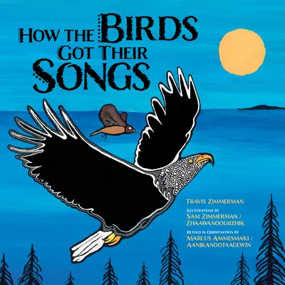 Ako vtáky získali svoj spev - How the Birds Got Their Songs