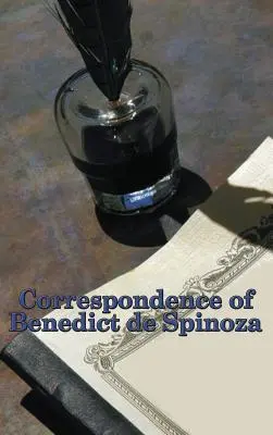 Korešpondencia Benedikta de Spinozu - Correspondence of Benedict de Spinoza