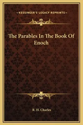 Podobenstvá v knihe Enochovej - The Parables In The Book Of Enoch
