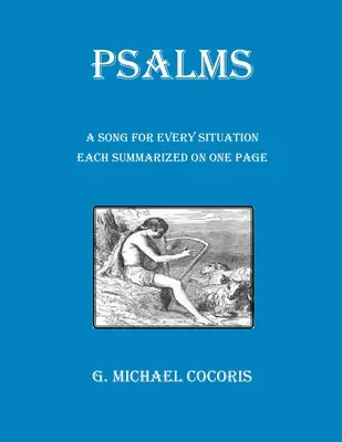 PSALMS Pieseň pre každú situáciu Každá z nich je zhrnutá na jednej strane - PSALMS A Song for Every Situation Each Summarized on One Page