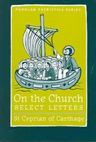 O cirkvi - vybrané listy - On the Church – Select Letters