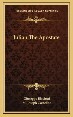 Julián Apostata - Julian The Apostate