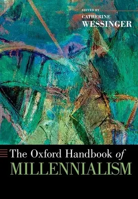 Oxfordská príručka milenarizmu - Oxford Handbook of Millennialism