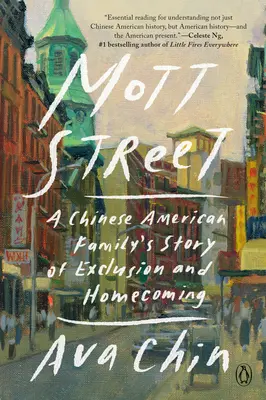 Mott Street: Príbeh čínskej rodiny o vylúčení a návrate domov - Mott Street: A Chinese American Family's Story of Exclusion and Homecoming
