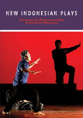 Nové indonézske hry - New Indonesian Plays