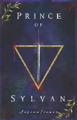 Princ zo Sylvánu: Temná steampunková fantasy - Prince of Sylvan: Dark Steampunk Fantasy