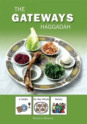 Gateways Haggadah: Seder pre celú rodinu - Gateways Haggadah: A Seder for the Whole Family
