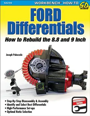 Diferenciály Ford: Prestavba 8,8 a 9 palcov: Ako prestavať 8,8 a 9-palcový diferenciál: Ako prestavať 8,8 a 9-palcový - Ford Differentials: Rebuild 8.8 & 9 Inch: How to Rebuild the 8.8 and 9-Inch