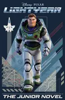 Disney Pixar: Svetluška juniorský román - Disney Pixar: Lightyear The Junior Novel