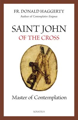 Svätý Ján z Kríža: Majster kontemplácie - Saint John of the Cross: Master of Contemplation