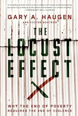 Efekt kobyliek: Prečo si koniec chudoby vyžaduje koniec násilia - The Locust Effect: Why the End of Poverty Requires the End of Violence