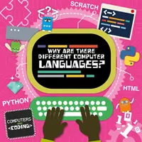 Prečo existujú rôzne počítačové jazyky? - Why Are There Different Computer Languages?