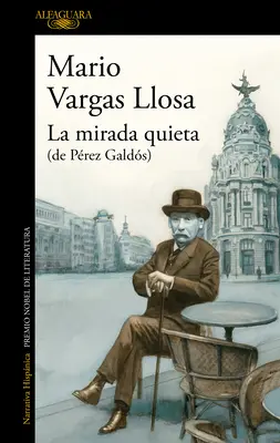 La Mirada Quieta (de Prez Galds) / Tichý pohľad - La Mirada Quieta (de Prez Galds) / The Quiet Gaze