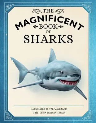 Veľkolepá kniha o žralokoch - The Magnificent Book of Sharks