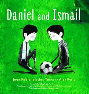 Daniel a Ismail - Daniel and Ismail