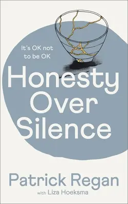 Úprimnosť nad mlčaním: Je v poriadku nebyť v poriadku - Honesty Over Silence: It's Ok Not to Be Ok