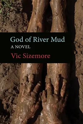 Boh riečneho bahna - God of River Mud