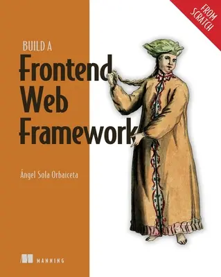 Zostaviť frontendový webový rámec - Build a Frontend Web Framework