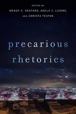 Neistá rétorika - Precarious Rhetorics