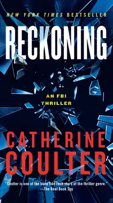 Reckoning: Vydanie: FBI Thriller - Reckoning: An FBI Thriller
