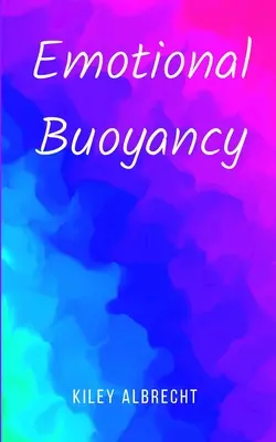 Emocionálna vzletnosť - Emotional Buoyancy