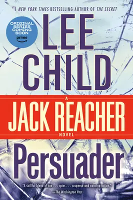 Presviedčač: A Jack Reacher Novel - Persuader: A Jack Reacher Novel