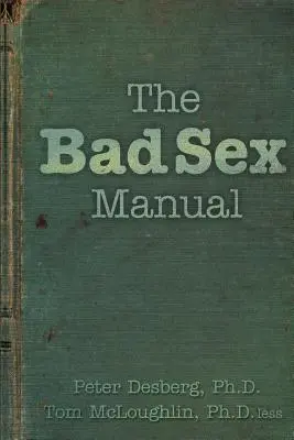 Príručka zlého sexu - The Bad Sex Manual