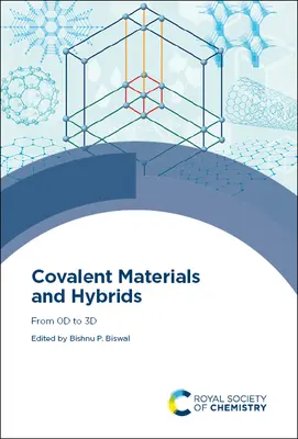 Kovalentné materiály a hybridy: Od 0d po 3D - Covalent Materials and Hybrids: From 0d to 3D