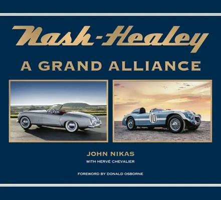 Nash-Healey: Veľká aliancia - Nash-Healey: A Grand Alliance