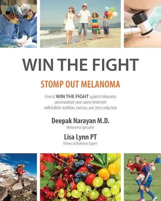 Vyhrať boj: Zničte melanóm - Win the Fight: Stomp Out Melanoma