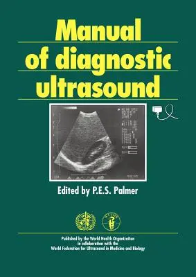 Príručka diagnostického ultrazvuku - Manual of Diagnostic Ultrasound