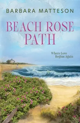 Cesta plážovej ruže - Beach Rose Path