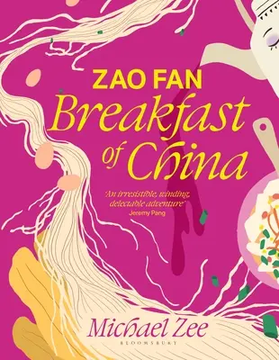 Zao Fan: Raňajky v Číne - Zao Fan: Breakfast of China
