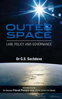 Vonkajší vesmír: Právo, politika a riadenie - Outer Space: Law, Policy and Governance