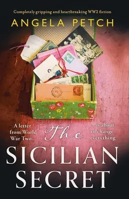 Sicílske tajomstvo: Úplne strhujúca a srdcervúca fikcia z 2. svetovej vojny - The Sicilian Secret: Completely gripping and heartbreaking WW2 fiction