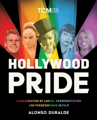 Hollywoodska pýcha: A Celebration of LGBTQ+ Representation and Perseverance in Film - Hollywood Pride: A Celebration of LGBTQ+ Representation and Perseverance in Film