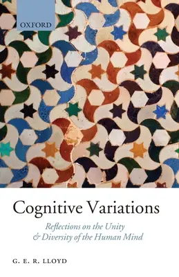 Kognitívne variácie: Úvahy o jednote a rozmanitosti ľudskej mysle - Cognitive Variations: Reflections on the Unity and Diversity of the Human Mind