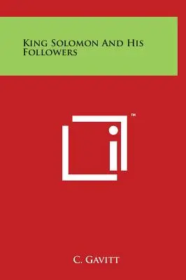 Kráľ Šalamún a jeho nasledovníci - King Solomon And His Followers
