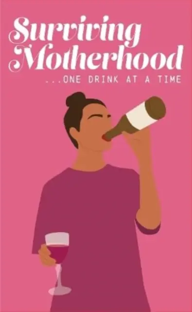 Ako prežiť materstvo po pohári vína - Surviving Motherhood One Glass of Wine at a Time