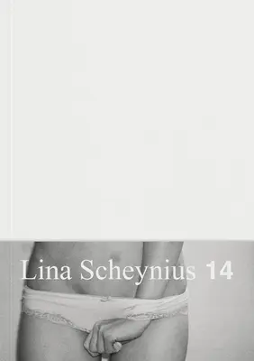 Lina Scheynius: Kniha 14 - Lina Scheynius: Book 14