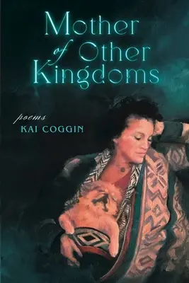 Matka iných kráľovstiev - Mother of Other Kingdoms