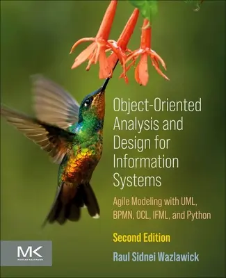 Objektovo orientovaná analýza a návrh informačných systémov: Modelovanie pomocou Bpmn, Ocl, Ifml a Pythonu - Object-Oriented Analysis and Design for Information Systems: Modeling with Bpmn, Ocl, Ifml, and Python