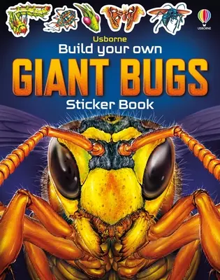 Postav si vlastnú knihu samolepiek obrovských chrobákov - Build Your Own Giant Bugs Sticker Book