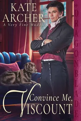 Presvedčte ma, vikomte - Convince Me, Viscount