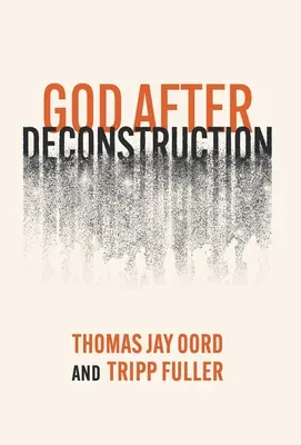 Boh po dekonštrukcii - God After Deconstruction