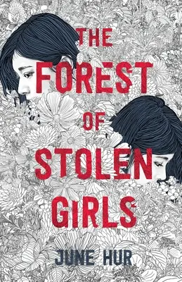 Les ukradnutých dievčat - The Forest of Stolen Girls