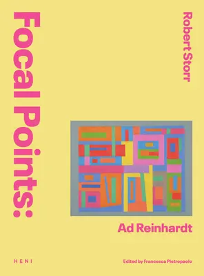 Ústredné body: AD Reinhardt - Focal Points: AD Reinhardt