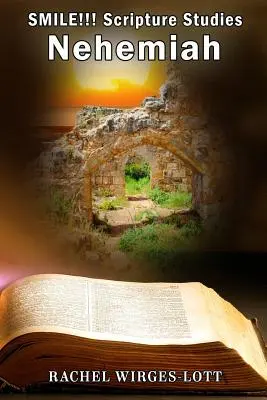 ÚSMEV!!! Štúdium Písma: Nehemiáš - SMILE!!! Scripture Studies: Nehemiah